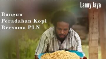 Kopi Lanny Jaya : Membangun Peradaban dari Tanah Papua