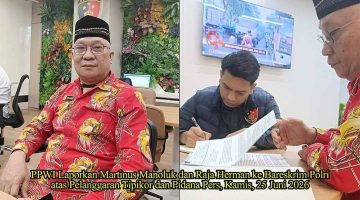 PPWI Resmi Laporkan Martin Manoluk Tampubolon dan Raja Herman ke Bareskrim Polri Terkait Korupsi dan Pidana Pers, Tangkap dan Penjarakan