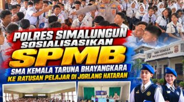 Polisi Bersama Masyarakat, Polres Simalungun Sosialisasikan SPMB SMA Kemala Taruna Bhayangkara ke Ratusan Pelajar di Jorlang Hataran