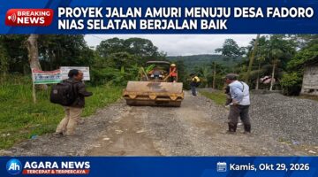 PROYEK JALAN AMURI MENUJU DESA FADORO NIAS SELATAN BERJALAN BAIK