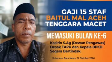 Nasib Dewan Pengawas, Badan, dan Tenaga Profesional Baitul Mal Aceh Tenggara yang Enam Bulan Belum Dibayar Gajinya